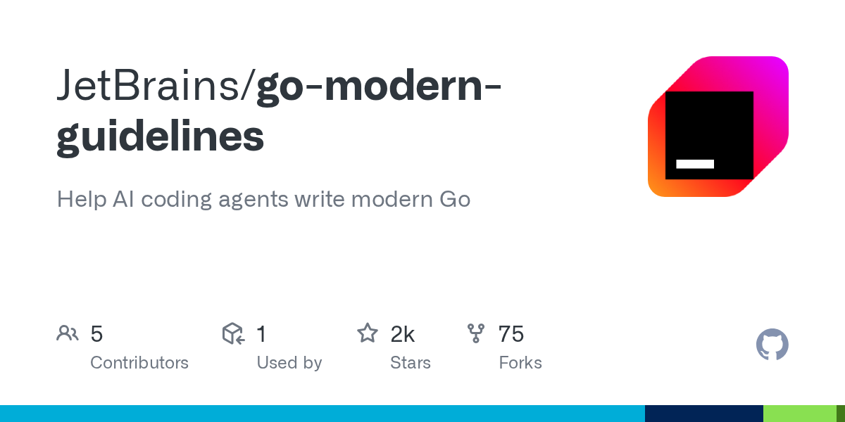 AI 代理总写过时的 Go：JetBrains 开源 go-modern-guidelines 拆解与实测 封面
